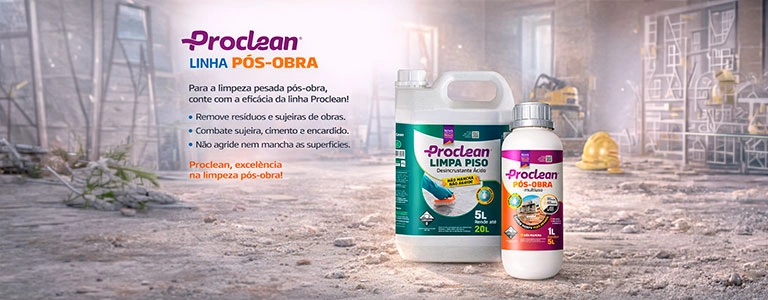 Linha pós obra Proclean.